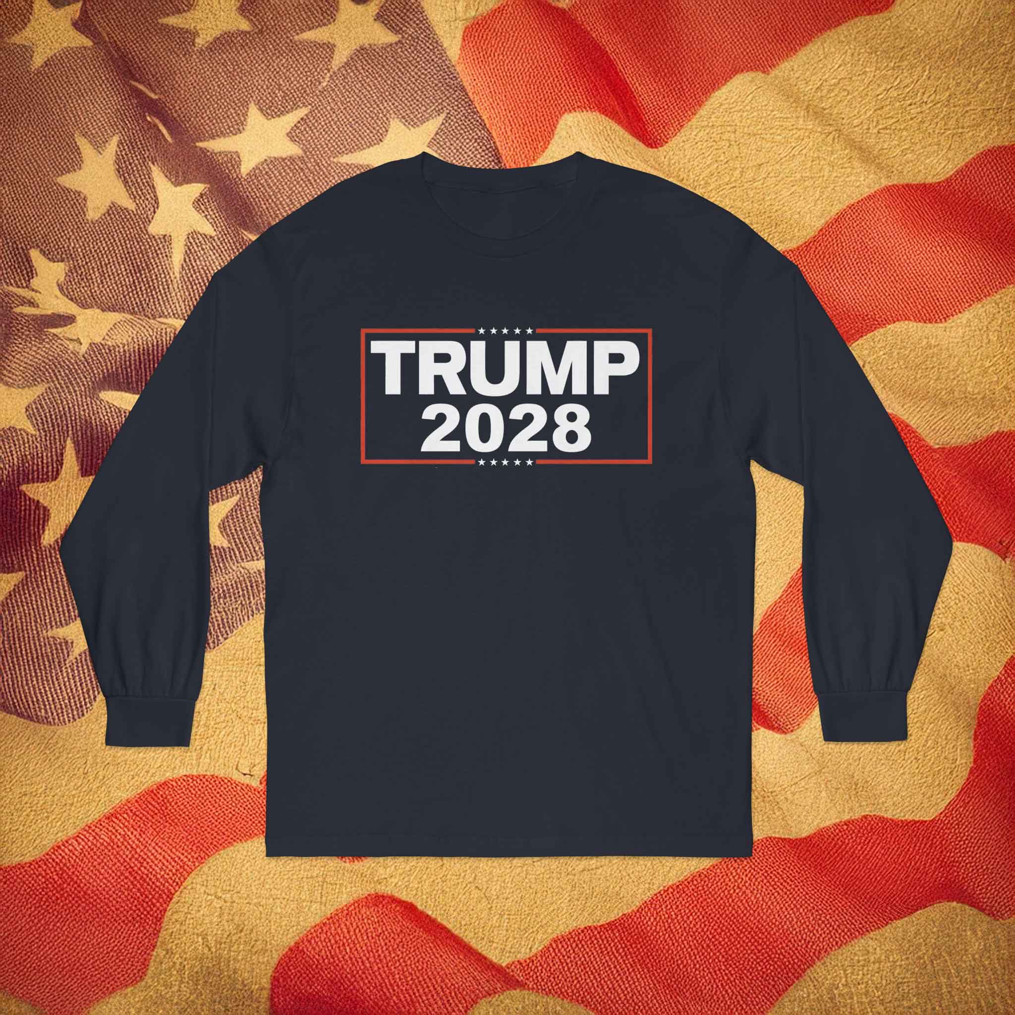 Re-Elect Trump 2028 Long Sleeve