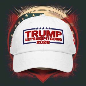Trump 2028 Let’s Keep It Going Baseball Cap