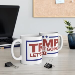 Trump 2028 Let’s Keep It Going Mug