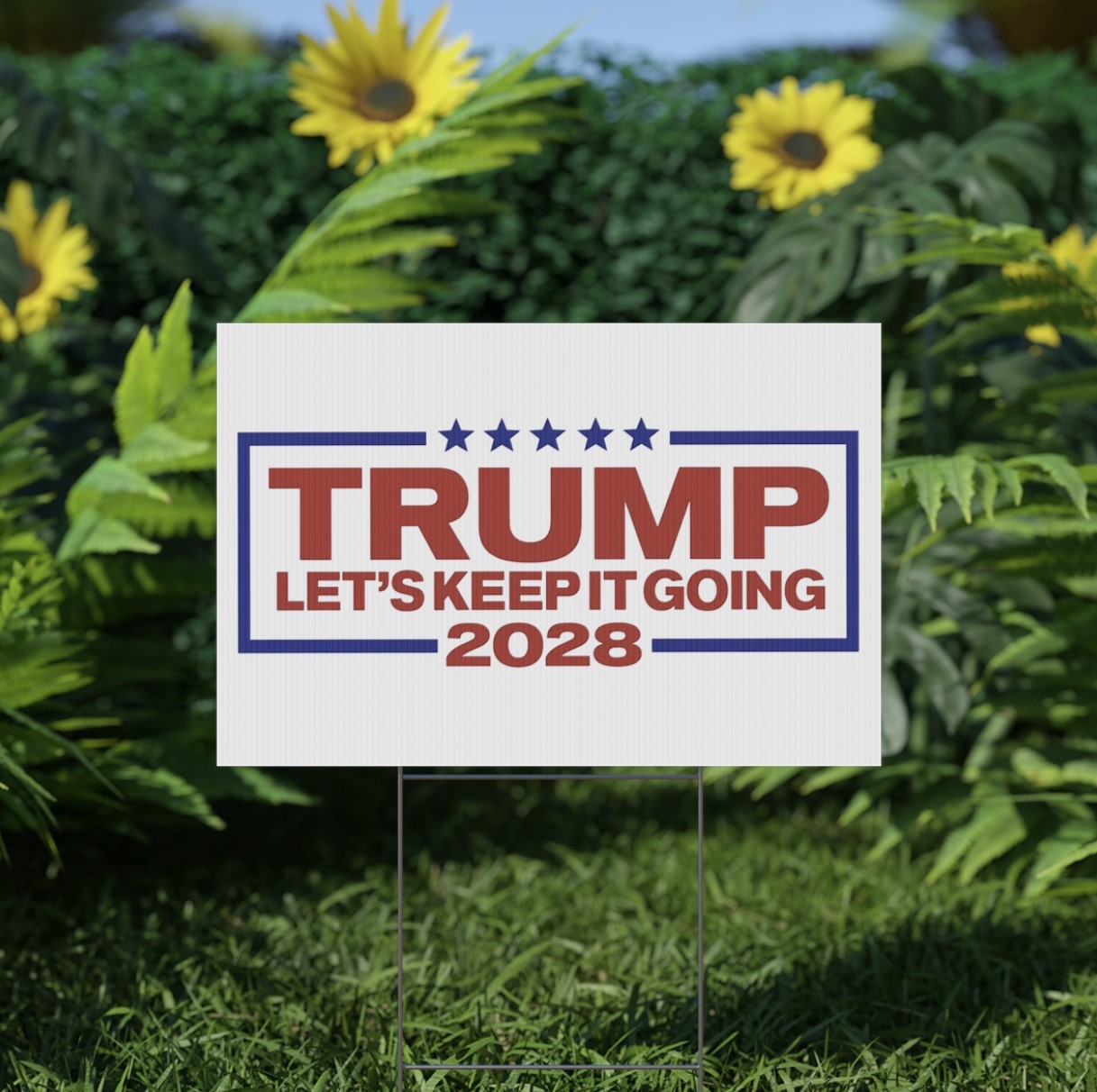 Trump 2028 Let’s Keep It Going Yard Sign