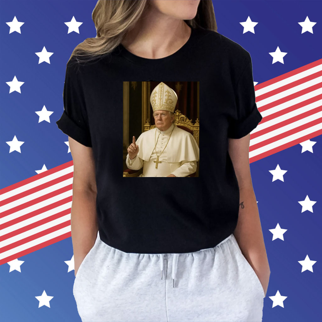 Funny Trump Pope Shirt