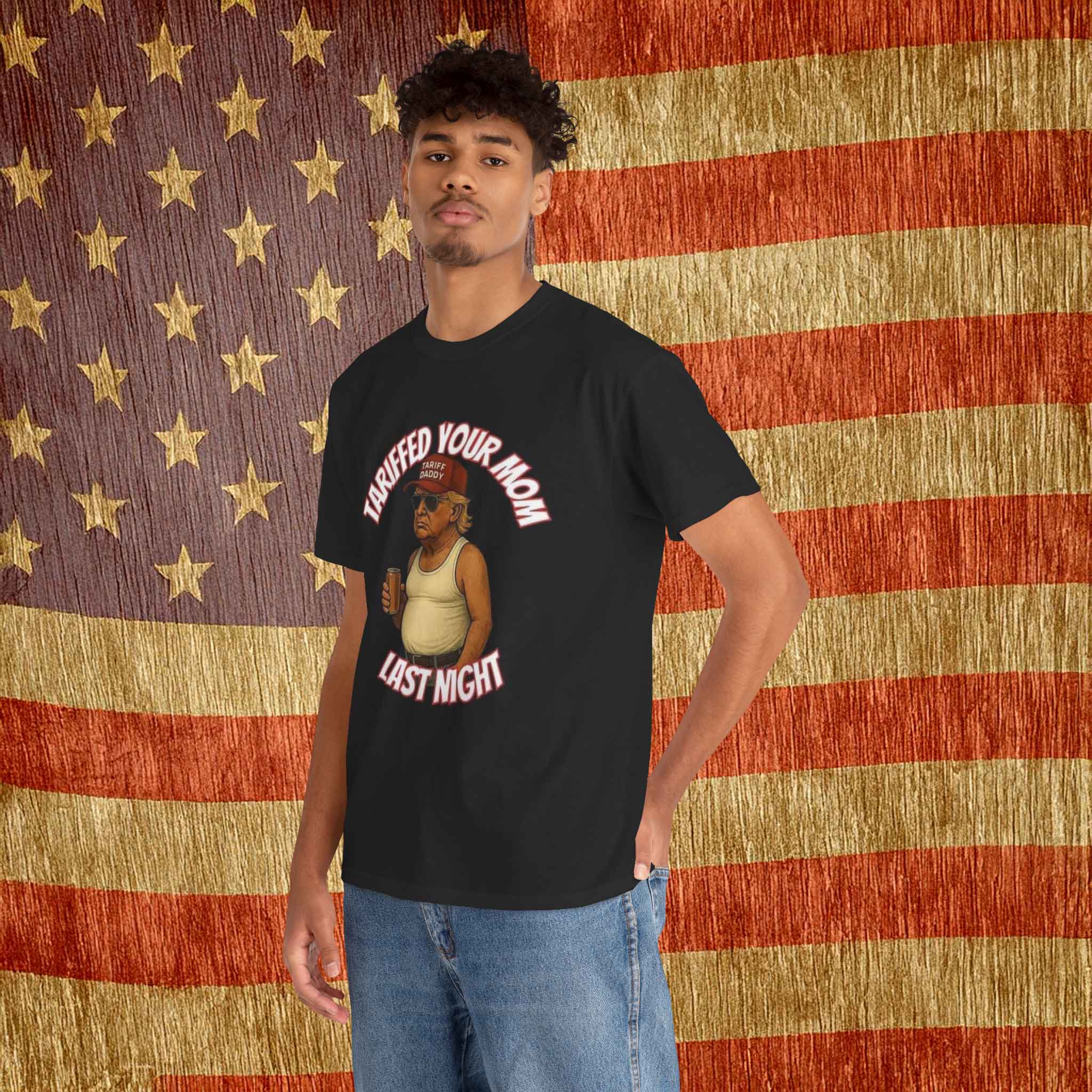 Tariffed Your Mom Last Night Trump Shirt